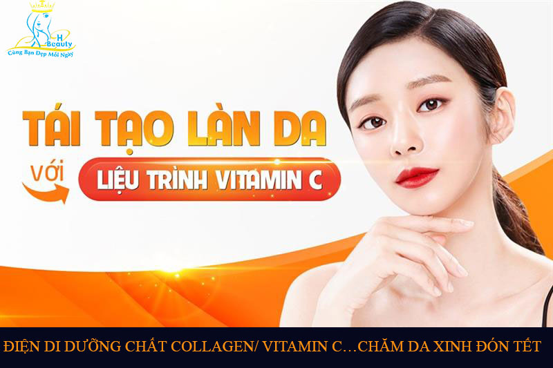 Điện di dưỡng chất collagen/ vitamin C…chăm da xinh đón Tết